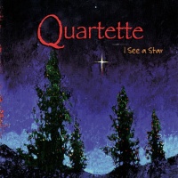 Quartette - I See A Star